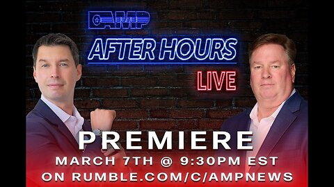 TUCKER CARLSON, J6, JOE BIDEN? WHERE ARE WE HEADED? I AMP After Hours LIVE w/ Sean Morgan and James Grundvig