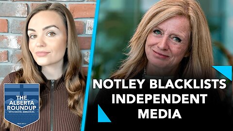 Notley blacklists independent media