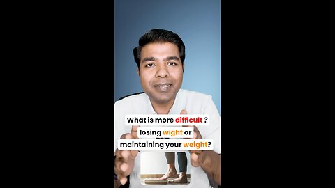 Losing weight or maintaining ? What is more difficult