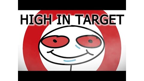 Too High in Target