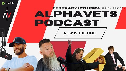 ALPHAVETS 2.12.24 ~~ NOW IS THE TIME. DEATH TO DEBT. REAL ESTATE COLLAPSE?