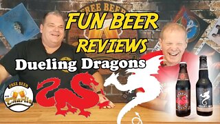 Dueling Dragons fight it out! | Beer Review