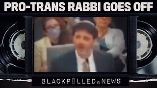 WATCH: Rabbi Claims Transgenderism Is A Fundamental Jewish Value