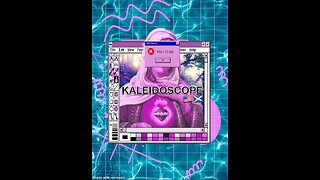 KALEIDOSCOPE