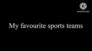 My favourite sports teams (2023)