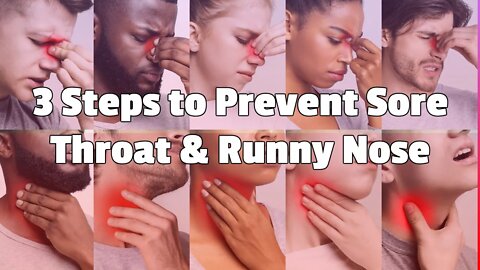 3 Steps to Create a Life Free of Runny Noses and Sore Throats - How to Remove Mucus from Throat