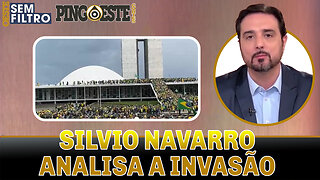 A análise da invasão em Brasília por [SÍLVIO NAVARRO]