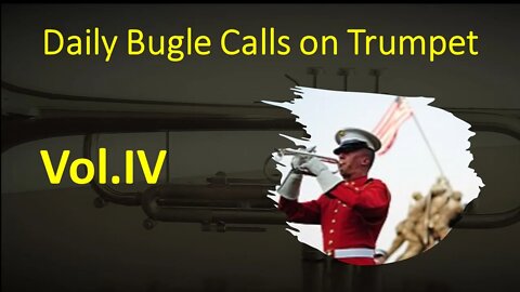 Daily [Bugle Calls] on Trumpet - Vol. 4 - 19 to 25