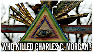 Unsolved! Who Killed Charles C. Morgan?