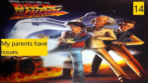 My Parents changed- Back To The Future- The Game- Gameplay Walkthrough -E3 Citizen Brown -part 3