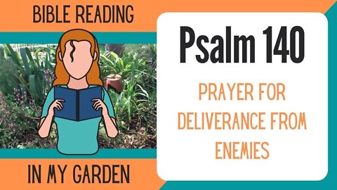 Psalm 140 (Prayer for Deliverance from Enemies)