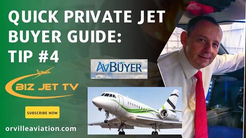 Quick Private Jet Buyer Guide: Tip #4