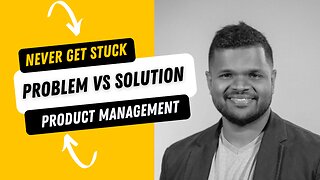 Stuck with a solution to a problem? | WATCH THIS | Example (Problem vs solution)