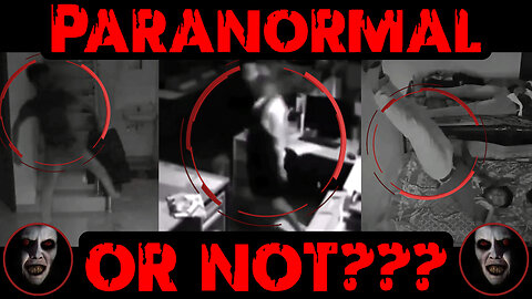 PARANORMAL OR NOT? 👻 16 Ghost Attacks (Real or Hoax?) ᴸᴺᴬᵗᵛ