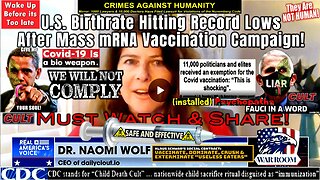 Naomi Wolf: U.S. Birthrate Hitting Record Lows After Mass mRNA Vaccination Campaign!