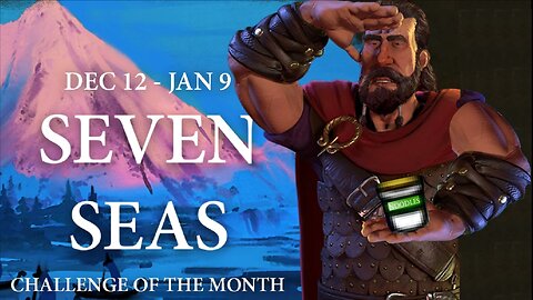 Seven Seas Civ 6 Challenge