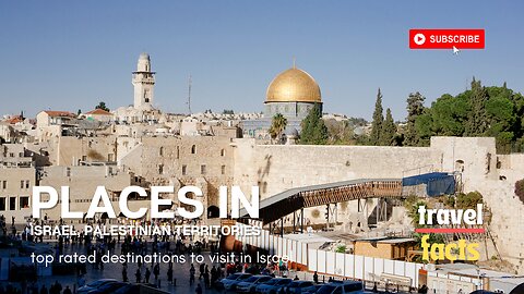 Best places to visit in Israel and Palestinian territories | Israel travel guide | Travel video