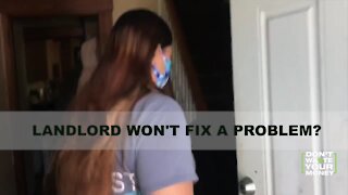 Landlord Won't Fix Problem? What to do