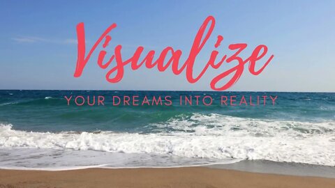 Manifest your dreams into reality, 5 minute positive messages mediation with relaxing ocean sounds