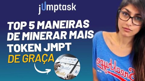 JumpTask - Garantido 5 maneiras de minerar mais JMPT e ganhar dinheiro grátis
