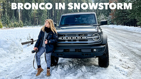 FORD BRONCO GOES CONVERTIBLE IN YOSEMITE DURING SNOW STORM - PART 2 | The Bronco Adventures