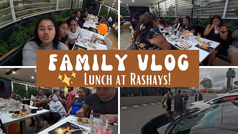 Family gathering at Rashays | Vlog