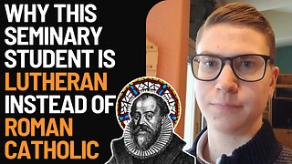 Remaining Lutheran After Considering Roman Catholicism: Benjamin Biegler's Story