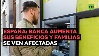 Mientras la banca española aumenta sus beneficios, las familias sufren cada vez más en sus cuentas