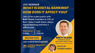 APP Webinar - What is Digital Banking? How does it affect you? with Brett Oland