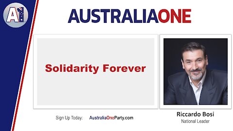 AustraliaOne - Solidarity Forever
