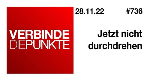 Verbinde die Punkte 736 - Jetzt nicht durchdrehen vom 28.11.2022