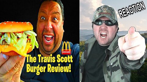 McDonald's Travis Scott Burger Is "2 Legit 2 Quit!" REACTION!!! (BBT)