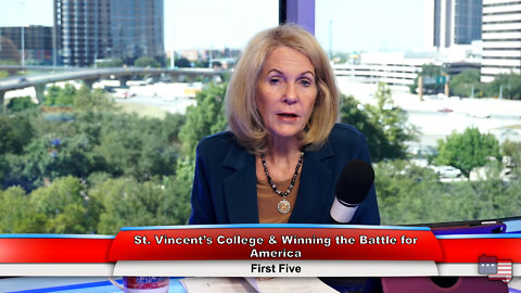 St. Vincent’s College & Winning the Battle for America | First Five 9.28.22