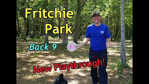 Fritchie Park Back 9 — Slidell, LA (NEW COURSE PLAYTHROUGH!)
