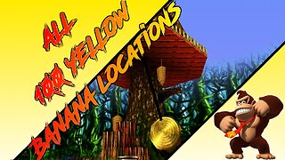 Donkey Kong 64 - Fungi Forest - Donkey Kong - All 100 Yellow Banana Locations