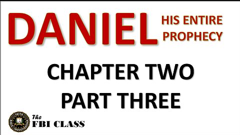 Daniel the Prophet - Chapter 2, Part 3