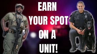 How To Get On A Specialized Police Unit. [Some advice might surprise you!]