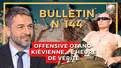 Bulletin N°144. Offensive miracle, rouble numérique, munitions : la famine. 27.07.2023.