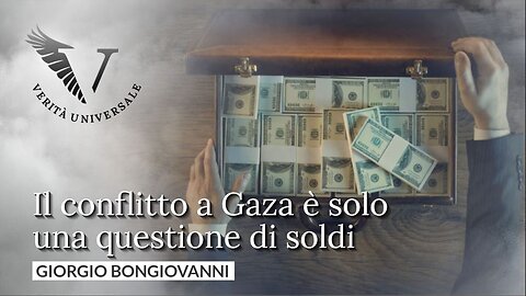 Il conflitto a Gaza è solo una questione di soldi - Giorgio Bongiovanni