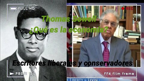 ¿Qué es la Economía? - Thomas Sowell (explicación breve)