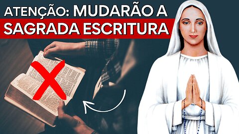 Mensagem de Nossa Senhora de Anguera: "MUDARÃO A SAGRADA ESCRITURA" ⚠️⚠️⚠️