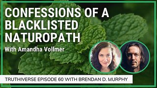 CONFESSIONS OF A BLACKLISTED NATUROPATH WITH AMANDHA VOLLMER