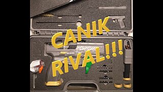 FIRST SHOTS!!! Canik Rival!