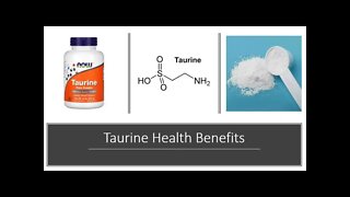 Taurine Benefits