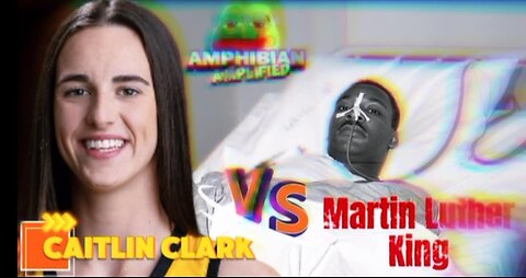 Caitlin Clark Vs Martin Luther King #newepisode on #amphibian #amplified