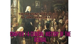 The Surprising work of God Chapter 1