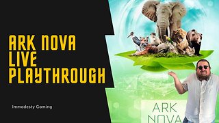 Ark Nova Live Playthrough