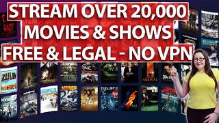 STREAM OVER 20,000 MOVIES & SHOWS FREE & LEGAL | NO VPN