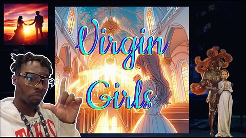 Are Virgin Girls Better?