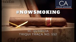 #NS: Dunbarton Tobacco & Trust Mi Querida Triqui Traca 552 Cigar Review